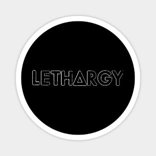 lethargy Black Magnet